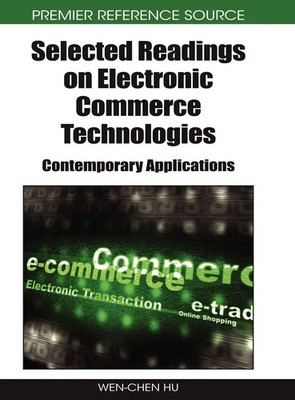 Wen-Chen Hu | Selected Readings on Electronic Commerce Technologies | Buch