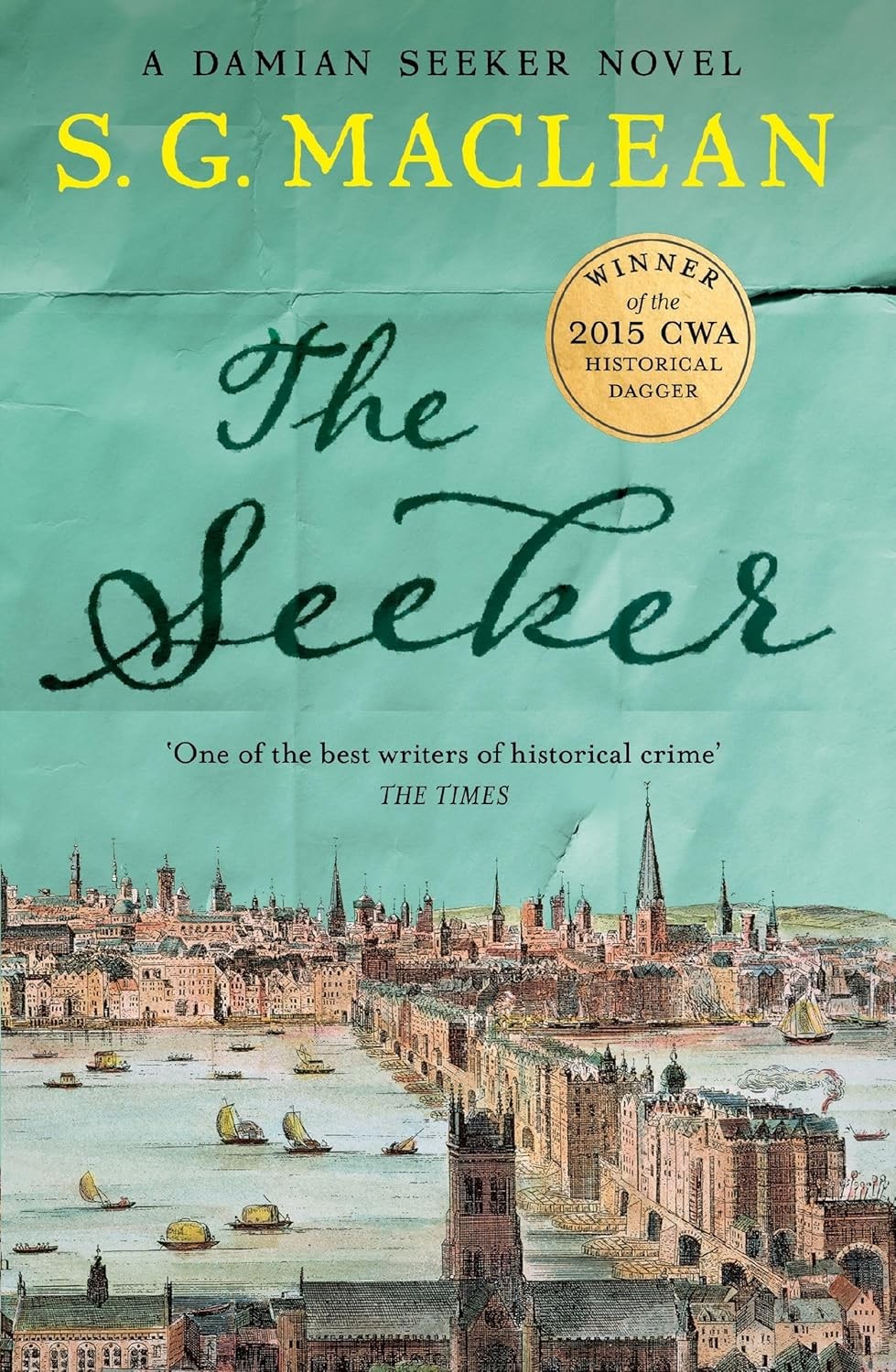 The Seeker: the first in a captivating spy thriller series set in 17th century L