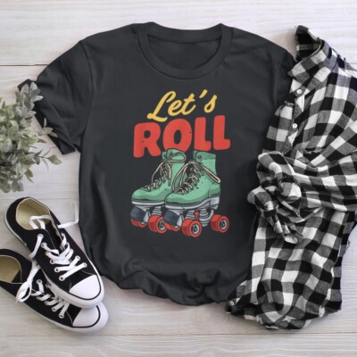 Let_s Roll Roller Skating Skater Skate Retro Vintage 70s 80s T-Shirt