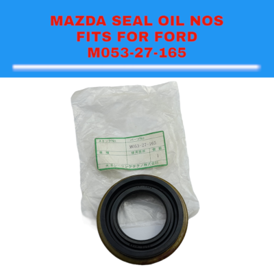 Mazda Seal Oil NOS Fits For Ford M053-27-165 | eBay