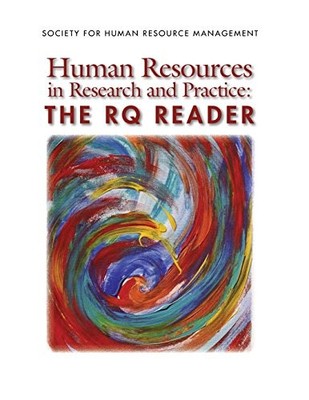 HUMAN RESOURCES IN RESEARCH AND PRACTICE: THE RQ READER By For Human Resource VG