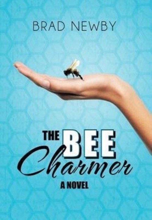 Thumbnail - Brad Newby | The Bee Charmer | Buch | Englisch (2012) | Iuniverse