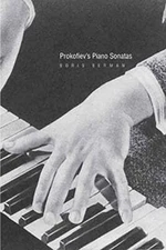 Prokofiev's Piano Sonatas: A Guide for the Listener ... by Boris Berman Hardback