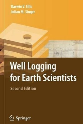 Well Logging for Earth Scientists - 9789048169474
