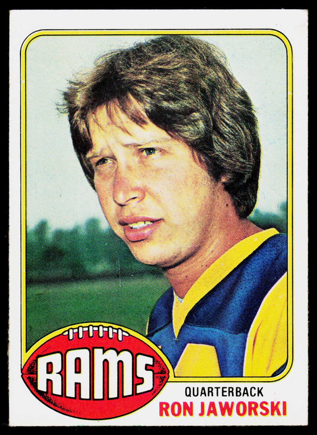 Ron Jaworski, 1976 Topps, #426, Los Angeles Rams, RC,Well-Centered, Nice!