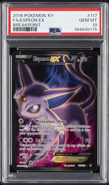 2016 POKEMON XY BREAKPOINT #117 FULL ART/ESPEON EX PSA 10