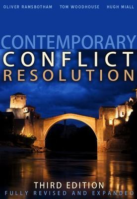 Contemporary Conflict Resolution Ramsbotham, Oliver, Woodhouse, Tom, Miall, Hug