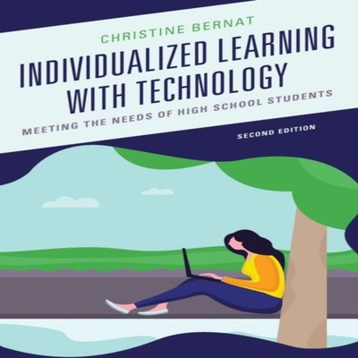 Individualized Learning with Technology Meeting the Needs of High