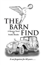 Bender - Barn Find  It sat forgotten for sixty years - New paperback o - X555z