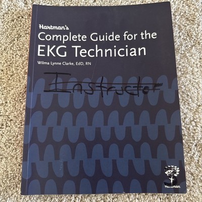 Hartman's Complete Guide for the EKG Technician Paperback Wilma L