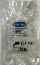 NEW Factory Authorized Parts Carrier Fuse HH12EA 310 Air Conditioning