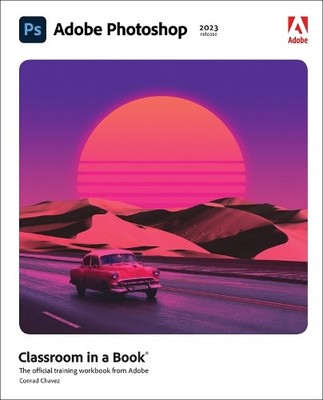 Adobe Photoshop Classroom in a Book (2... by Chavez, Conrad Paperback / softback