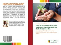 Dulce Naiara Carvalho Ferreira | EducaçãO Contextualizada Na Escola FamíLia...