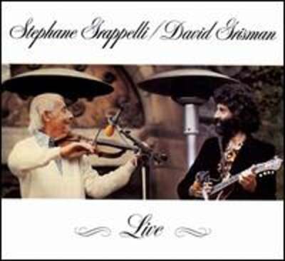 Stephane Grappelli & David Grisman Live by Stephane Grappelli David Grisman