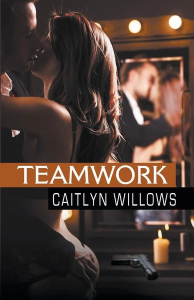 Caitlyn Willows | Teamwork | Taschenbuch | Englisch (2020) | Caitlyn Willows-image