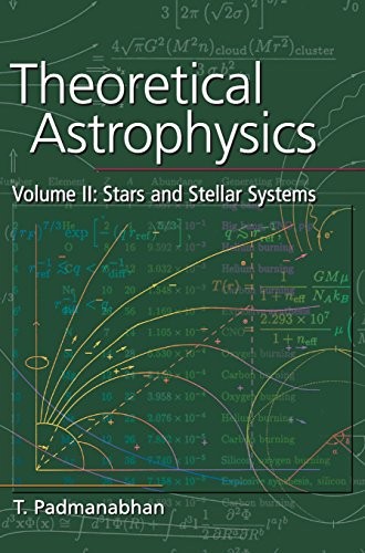 Theoretical Astrophysics: Volume 2, Stars and Stellar Systems (Theoretical Astrophysics (Hardcover)) - Image 2