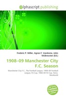Frederic P. Miller (U. A.) | 1908-09 Manchester City F.C. Season | Taschenbuch