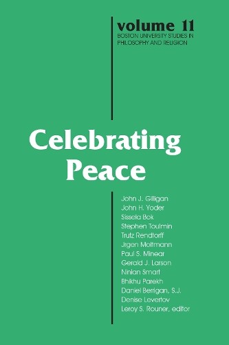 Celebrating Peace Rouner Hardback John Wiley & Sons 9780268007799