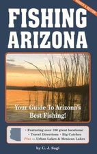 Fishing Arizona: Your Guide to Arizona's Best Fishing - Paperback - VERY GOOD