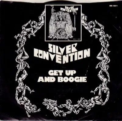 Silver Convention Get Up And Boogie (Thats Right) / Son Of A Gun NEAR MINT