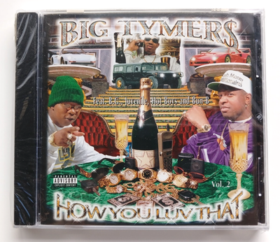 BIG TYMERS - HOW YOU LUV THAT VOL. 2 - CD - 1998 - SEALED COPY