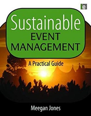 Nachhaltiges Eventmanagement: Ein Praktischer Leitfaden Taschenbuch