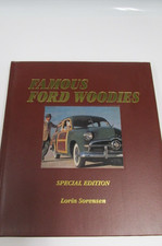 Famous Ford Woodies Special Edition By Lorin Sorensen First Edition