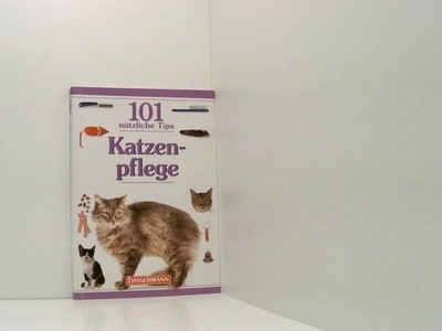 Katzenpflege Edney Andrew T. B. David Taylor und Helmut [Übers.] Roß, Andrew T. 