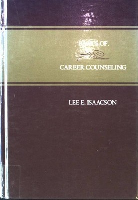 Basics of Career Counseling Isaacson, Lee E.: