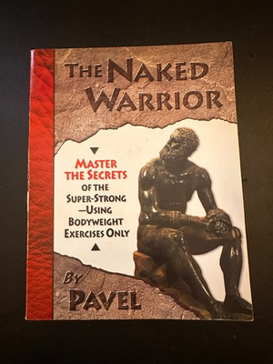 #ad #ad The Naked Warrior: Master the Secrets of the Super Strong Using Bodyweight $49.99