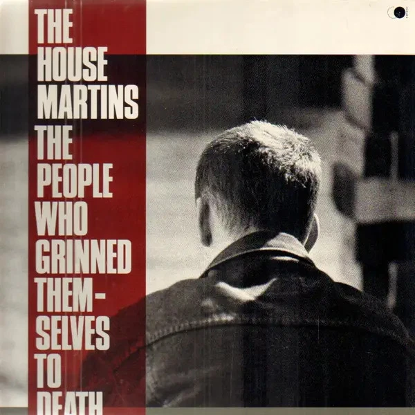 LP The Housemartins The People Who Grinned Themselves To Death Chrysalis,Go! - Bild 1 von 1