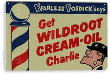 TIN SIGN Wildroot Cream-Oil Metal Décor Art Barber Pole Shop Store Farm A683