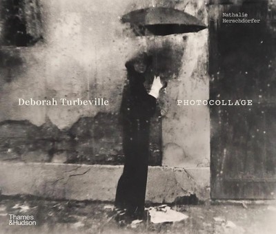 Deborah Turbeville: Photocollage | Nathalie Herschdorfer | Englisch | Buch