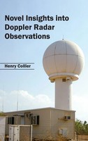 Henry Collier | Novel Insights Into Doppler Radar Observations | Buch | Englisch