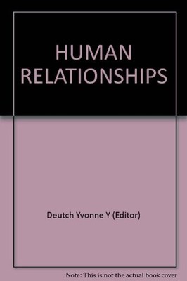 HUMAN RELATIONSHIPS,Deutch Yvonne Y (Editor)