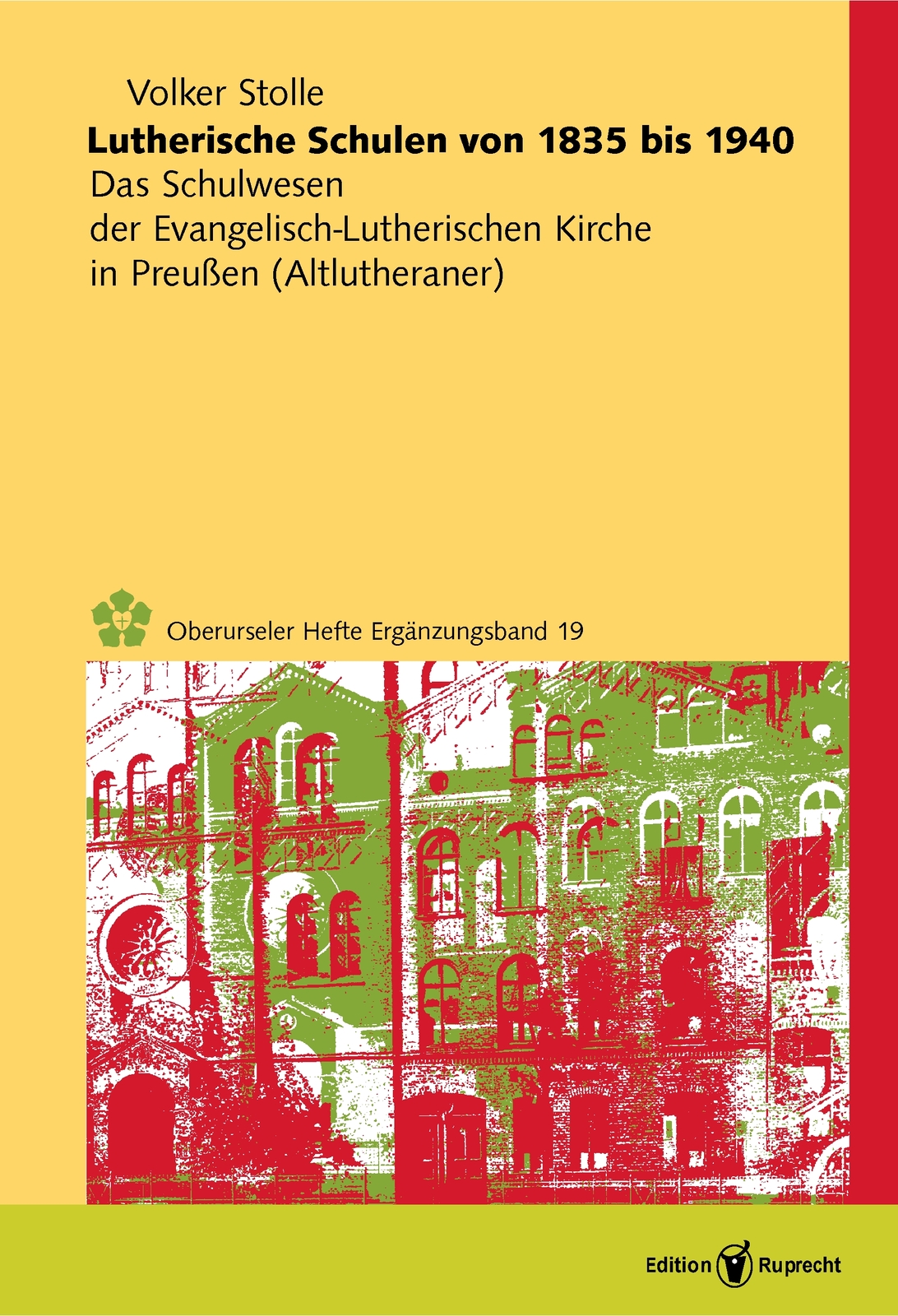 Volker Stolle / Lutherische Schulen Von 1835 Bis 1940