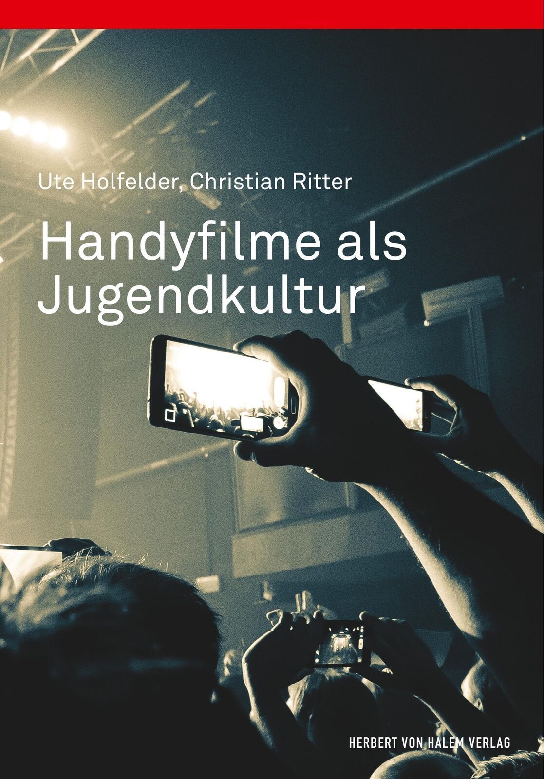 Thumbnail - Handyfilme Als Jugendkultur Ute Holfelder