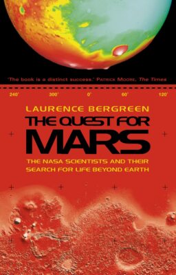 The Quest for Mars: NASA Scientists and Their Search for Life Beyond Earth, Berg
