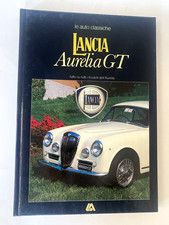 FERRUCCIO BERNABO. LANCIA AURELIA GT Tutto su tutti modelli . 1er édition 1983