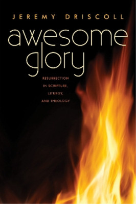 Jeremy Driscoll Awesome Glory (Taschenbuch) (US IMPORT)