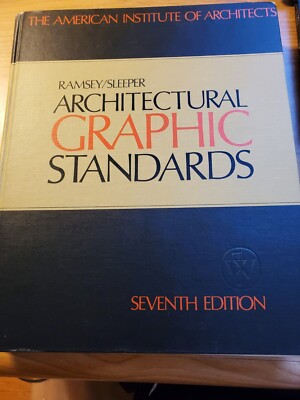 Architectural Graphic Standards by Charles Ramsey