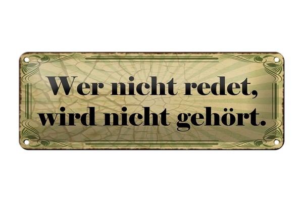 Blechschild Spruch 27X10 Cm Nicht Redet Wird Nicht GehöRt Deko Schild Tin Sign-image