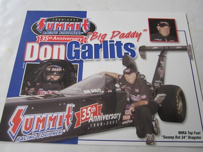 NHRA Original 03 Don Big Daddy Garlits SUMMIT 35th T/F Dragster DRacing Handout+