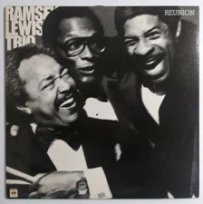 Ramsey Lewis Trio Reunion LP 1983 CBS Tested No Skipping 
