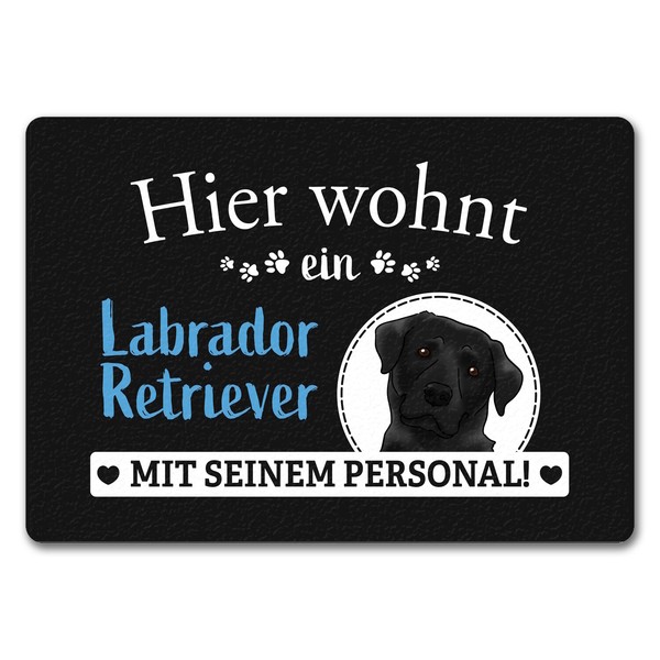 Hier Wohnt Ein Labrador Retriever Mit Seinem Personal FußMatte In 35X50 Cm Ohne-image