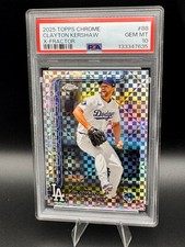 2025 Topps Chrome #88 Clayton Kershaw X-Fractor PSA 10, Pop 2 💎💎💎