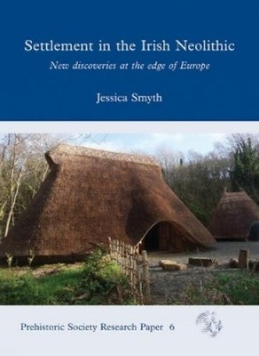 Jessica Smyth Settlement in the Irish Neolithic (Taschenbuch) (US IMPORT)