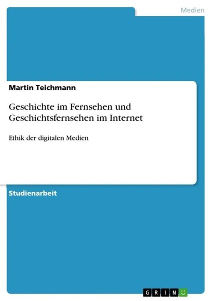 Martin Teichmann | Geschichte Im Fernsehen Und Geschichtsfernsehen Im Internet-image