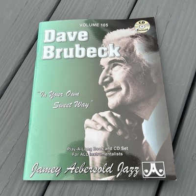 Dave Brubeck: in Your Own Sweet Way by Aebersold, Jamey (CD, 2004) Jazz piano 