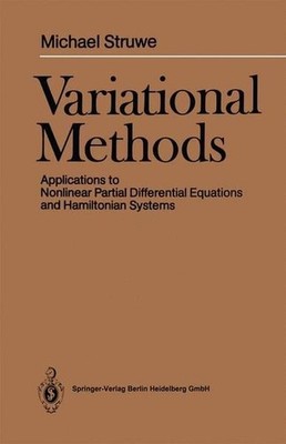 Struwe, Michael - Variational Methods: Applications to Nonlinear Partial Differe